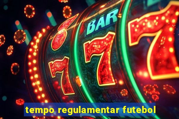 tempo regulamentar futebol